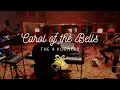 Carol of The Bells - The 4 Korners