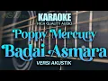 Download Lagu Badai Asmara - Poppy Mercury ( KARAOKE ) Akustik Version