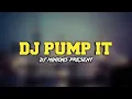 Download Lagu DJ PUMP IT • LADA DIDA LADIDA - THE BLACK EYED PEAS • TIKTOK VIRAL ! [ DJ Minions ]