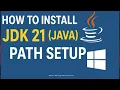 How to Install JDK 21 JAVA Path Setup Windows
