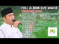 Download Lagu GUS WAHID FULL ALBUM TERBARU 2020
