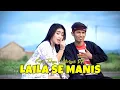 LAILA SE MANIS / FAQIH TAKESA - NINGSIH DA