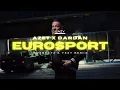 Azet x Dardan – EUROSPORT ⚡(DMSBeatz & YEZY Remix)
