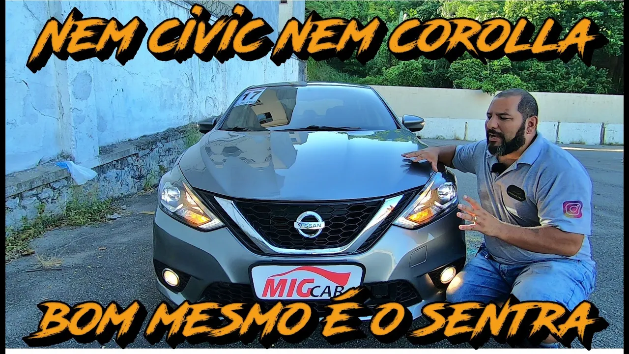 Sentra SL melhor e mais barato que Corolla e Civic