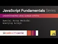 Special Array Methods Querying Arrays JavaScript Fundamentals Series