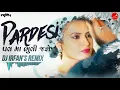 Download Lagu PARDESI HARE PRITALDI NA BANDHO RE #editboygujarat