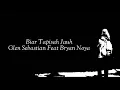 Download Lagu LAGU BIAR TAPISAH JAUH