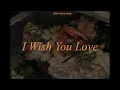 Download Lagu Laufey - I Wish You Love // lyrics