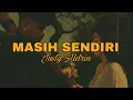 Justy Aldrin - Masih Sandiri (Lirik) #justyaldrin #lirik #musiktimur2022