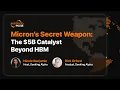 Micron s Secret Weapon The 5B Catalyst Beyond HBM