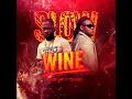 Wine Slow Remix) by (feat Crazy Jay Ti Kod)