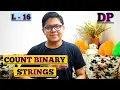 L-16 Count Binary Strings Dynamic Programming