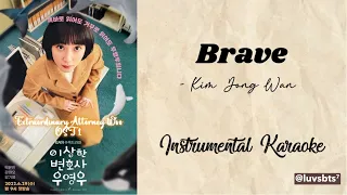Download KIM JONG WAN OF NELL 'BRAVE' (Instrumental Karaoke w/ Easy Lyrics)| Extraordinary Attorney Woo OST 1 MP3