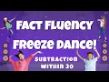 Fact Fluency Freeze Dance Subtraction within 20 - Grade 1 2 Math Skills