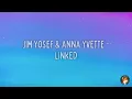 Jim Yosef & Anna Yvette - Linked (Lyrics) [NCS Release]