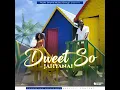 Dweet So - Jahyanaï