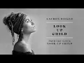 Download Lagu Lauren Daigle - Look Up Child (Audio)