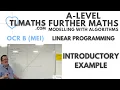 OCR MEI MwA I Linear Programming 02 Introductory Example