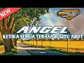 DJ ANGEL (KETIKA SEMUA TERASA BEGITU ABOT) BY R2 PROJECT