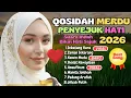 Lagu QASIDAH MERDU TERPOPULER 2026 ❤️ Gambus Islami Syahdu Penyejuk Hati, Favorit Pendengar