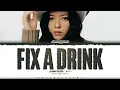 JEONGYEON (TWICE) 'FIX A DRINK' Lyrics (트와이스 FIX A DRINK 가사) [Color Coded Han_Rom_Eng]