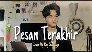 Download Pesan Terakhir - Lyodra ( Cover By Ray Surajaya ) MP3