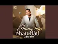 Download Lagu Chẳng Hợp Nhau Đâu