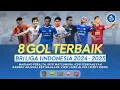 Download Lagu 8 GOL TERBAIK BRI LIGA 1 INDONESIA 2024 - 2025 | BEST GOALS HIGHLIGHT