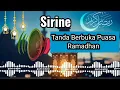Download Lagu Sirine Buka Puasa Ramadhan 1443 H