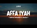 AFFA IYAH - SALMA SALSABIL FT. BASBOI | Lirik Lagu Pop Terbaru 2024 | Lagu Trending Hari Ini