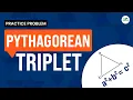 Pythagorean Triplet School Practice Problem GeeksforGeeks