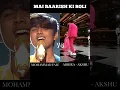Download Lagu Main Barish Ki Boli 🔥 SONG BATTLE • AKSHU/ABHIRA VS MOHAMMED FAIZ