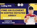 Find an element in a sorted rotated array Binary Search Relevel Unacademy Google Interview Questions