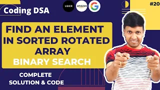 Find an element in a sorted rotated array Binary Search Relevel Unacademy Google Interview Questions