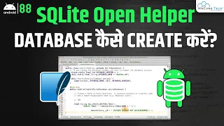 SQLite Open Helper How to Create Database in Android Android SQLite Tutorial