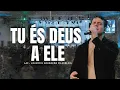 Download Lagu TU ÉS DEUS (A ELE) | LAF - Louvor e Adoração Filadélfia