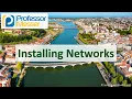 Installing Networks - CompTIA Network N10-009