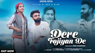dere fojiyan de anikhil royal rupali sharma official music video latest himachali song 2024
