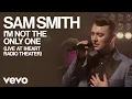 Download Lagu Sam Smith - I’m Not The Only One (Live) (Honda Stage at the iHeartRadio Theater)