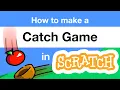 How to Make a Catch Game in Scratch Tutorial
