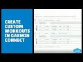 Create Custom workouts in Garmin Connect