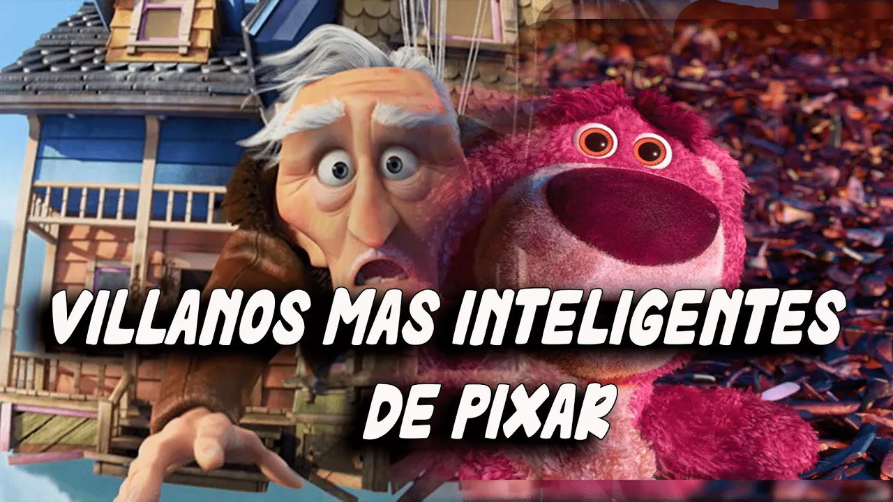 ✴Los VILLANOS mas INTELIGENTES De Pixar