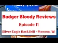 Bloody Mary review at Silver Eagle Bar Grill in Monona WI