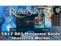 RS3 Minigame Guide - Shattered Worlds