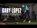 How Gaby Lopez Gained 13 Yards of Average Driving Distance (a Career-Best Season Off-The-Tee)