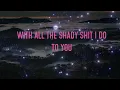 Bryson Tiller - Let Me Explain Lyrics | If you'd just let me explain