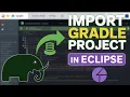How To Import Gradle Spring Boot Projects Into Eclipse