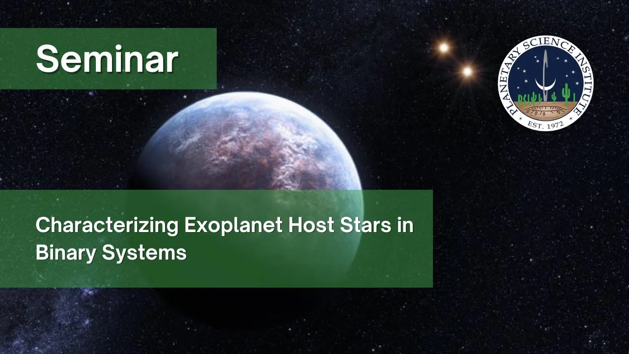 Characterizing Exoplanet Host Stars in Binary Systems (Katie Lester, 2023/12/06)
