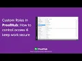 Custom Roles in ProofHub How to control access keep work secure