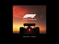 F1: The Movie Soundtrack Suite | Hans Zimmer